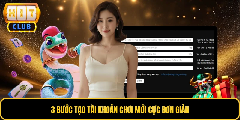 3 bước tạo tài khoản chơi mới cực đơn giản