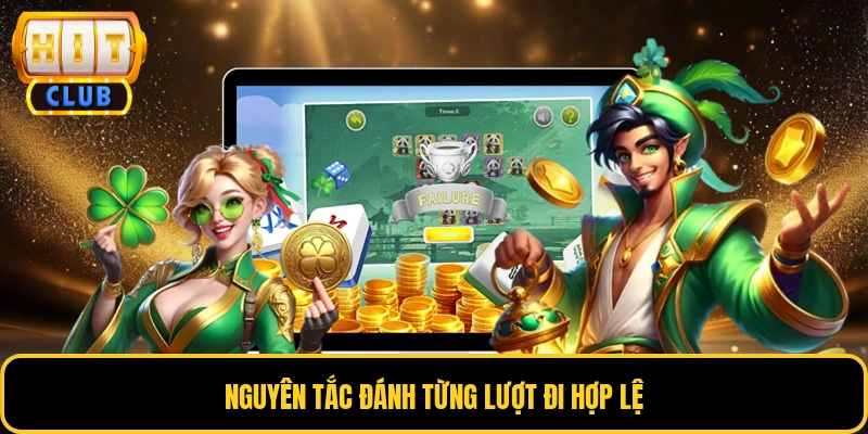 Nguyên tắc đánh từng lượt đi hợp lệ