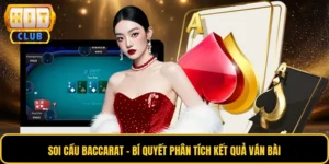 Soi Cầu Baccarat
