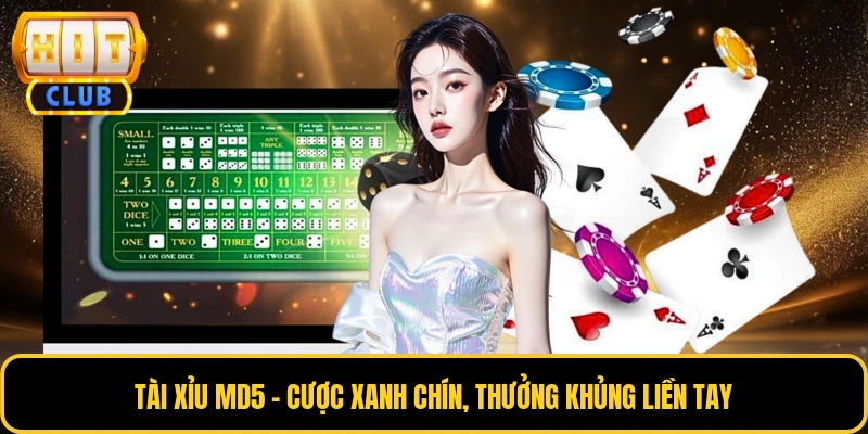 Tài Xỉu MD5